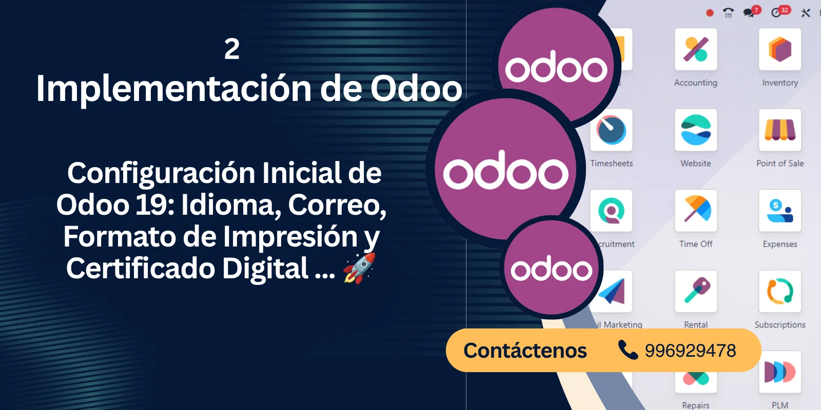 Configuración Esencial en Odoo 18 / 19: Idioma, Correo, Plantillas PDF y Certificado Digital